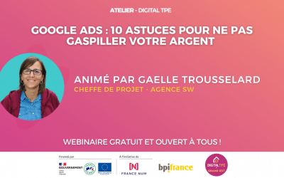 05 mai 2023 – Google Ads : 10 astuces pour ne pas gaspiller votre argent