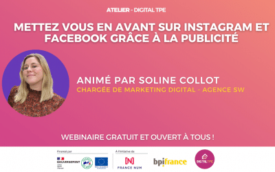 09 mai 2023 – Mettez vous en avant sur Instagram et Facebook grâce à la publicité