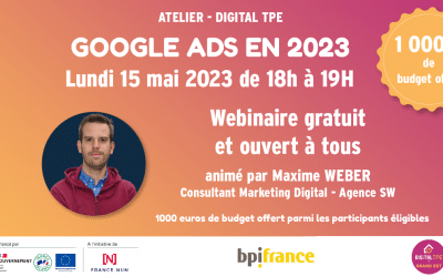 15 mai 2023 – Google Ads en 2023 (1000€ de budget offert à un participant)