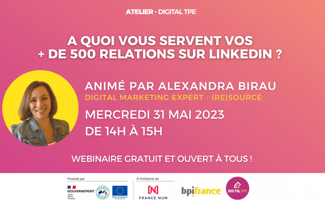 31 mai 2023 – A quoi vous servent vos + de 500 relations sur LinkedIn ?