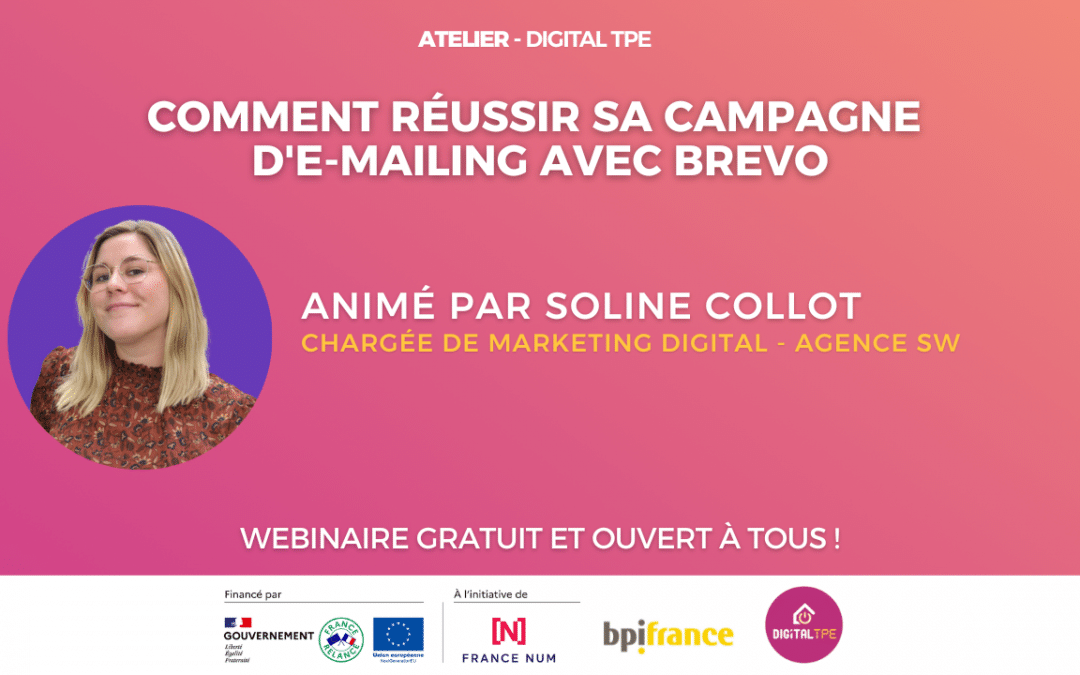 23 juin 2023 – Comment réussir sa campagne d&rsquo;e-mailing avec Brevo
