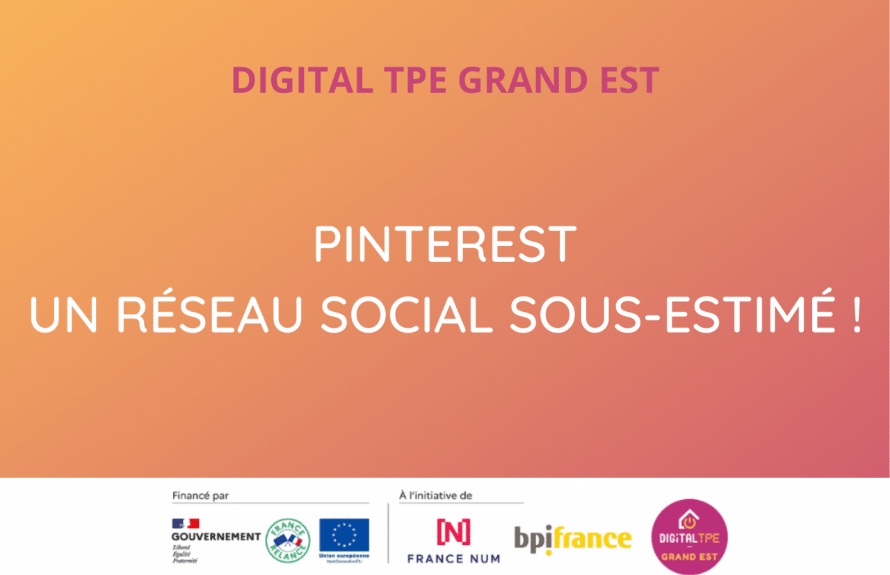 Pinterest, un réseau social sous-estimé ! - Digital TPE Grand Est