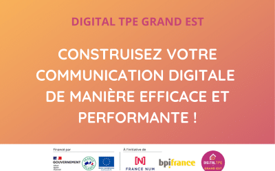 Construisez votre communication digitale de manière efficace et performante !