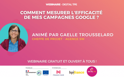 22 août 2023 – Comment mesurer l&rsquo;efficacité de mes campagnes Google ?