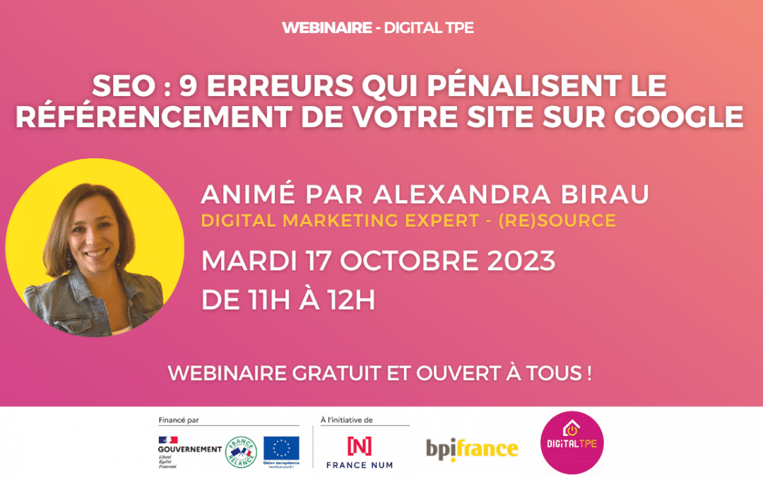 17 octobre 2023 – SEO : 9 erreurs qui pénalisent le référencement de votre site sur Google