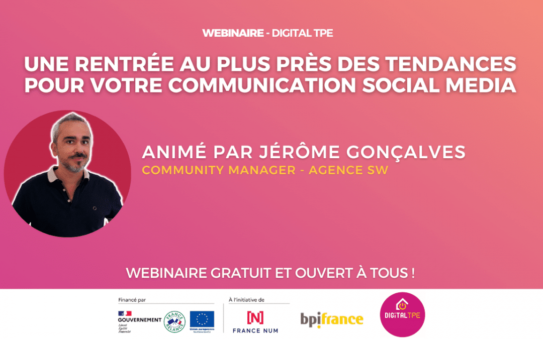 30 août 2023 – Une rentrée au plus près des tendances pour votre communication Social Media
