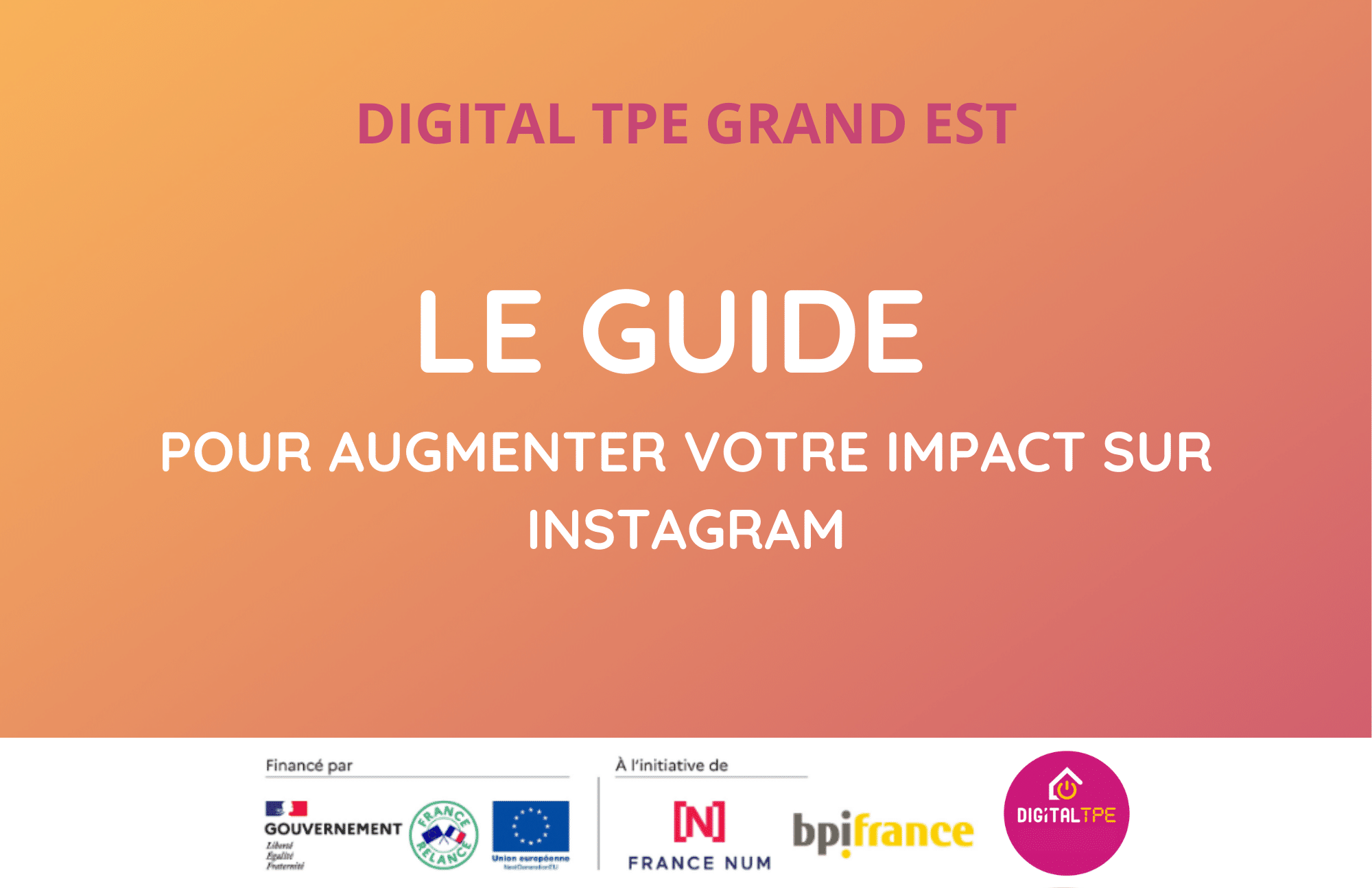 Visuel article de blog Digital TPE : Le guide pour augmenter votre impact sur Instagram
