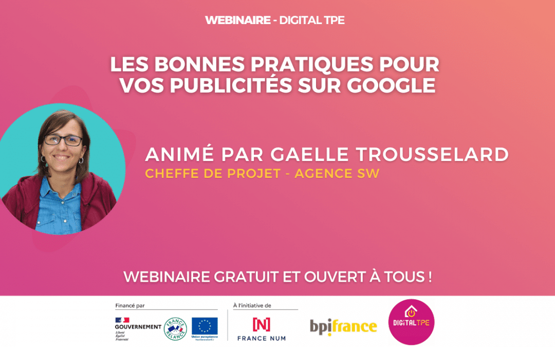 06 octobre 2023 – Les bonnes pratiques pour vos publicités sur Google