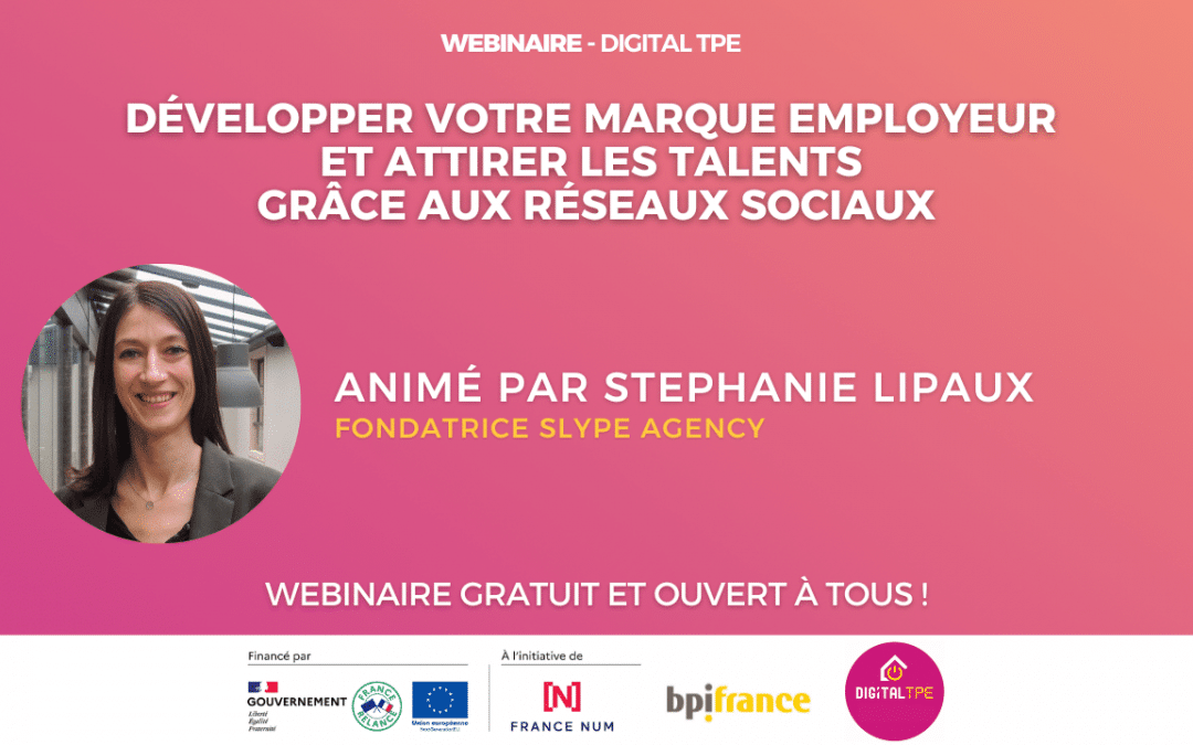 17 octobre 2023 – Développer votre marque employeur et attirer les talents grâce aux réseaux sociaux