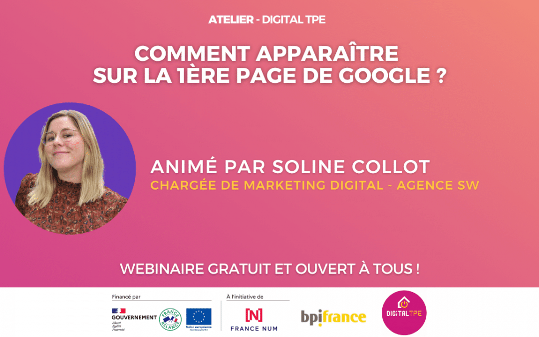 10 novembre 2023 – Comment apparaître sur la 1ère page de Google ?