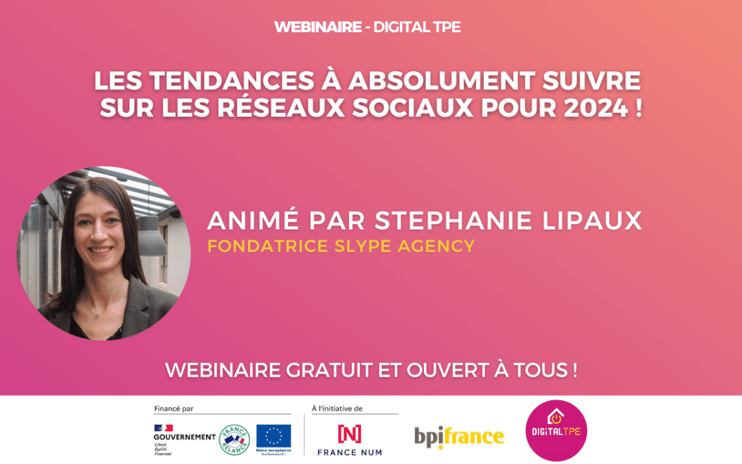 23 janvier 2024 – Les tendances à absolument suivre sur les réseaux sociaux pour 2024 !