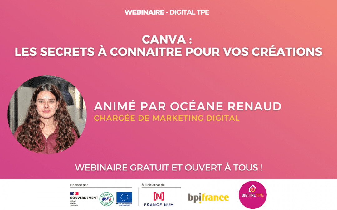 10 avril 2024 – Canva : Les secrets à connaitre pour vos créations