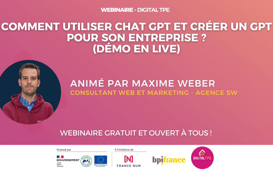 20 juin 2024 – Comment utiliser Chat GPT et créer un GPT pour son entreprise (démo en live) ?