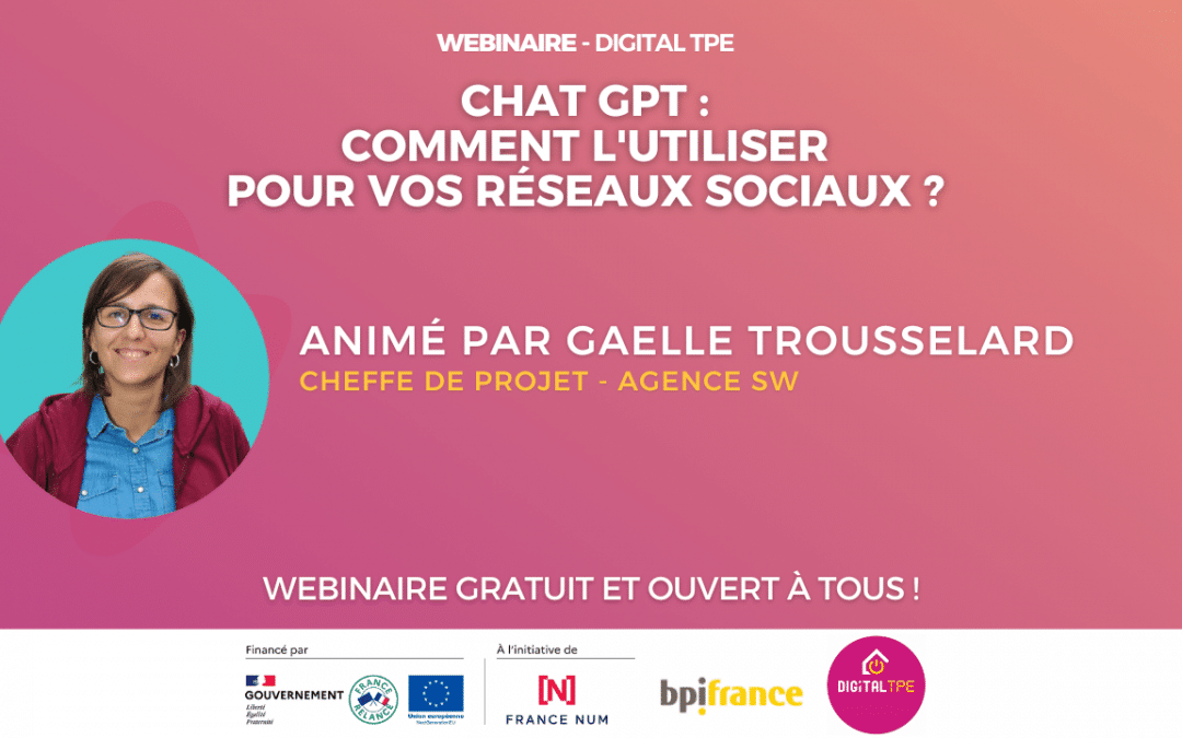 12 juillet 2024 – Chat GPT : comment l&rsquo;utiliser pour vos réseaux sociaux ?