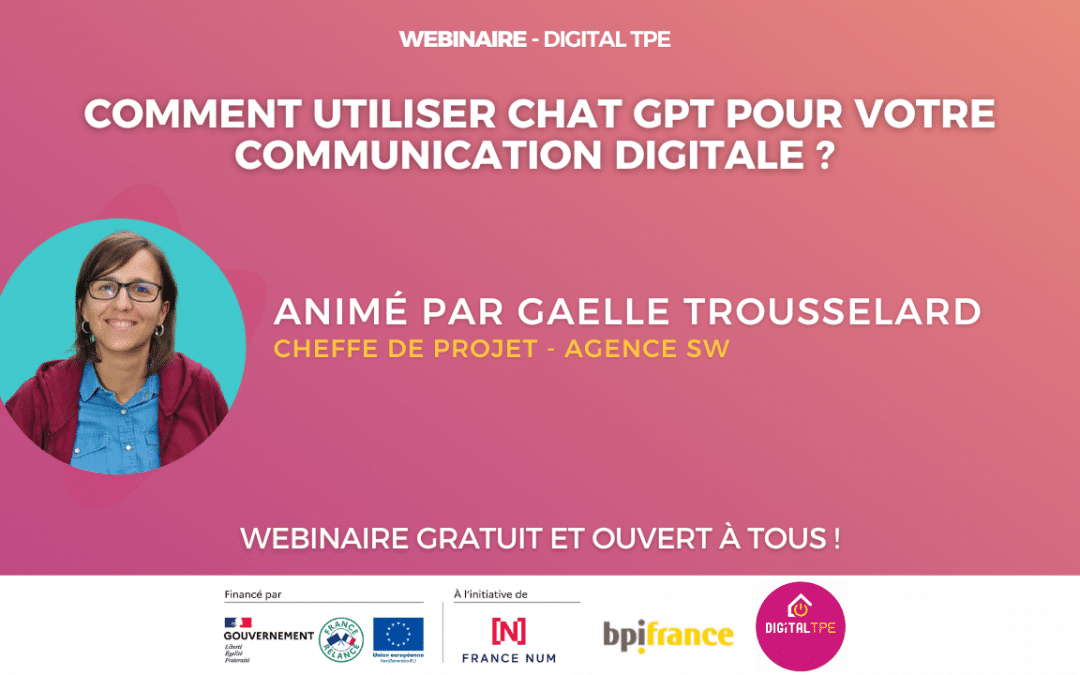 20 août 2024 – Comment utiliser Chat GPT pour votre communication digitale ?