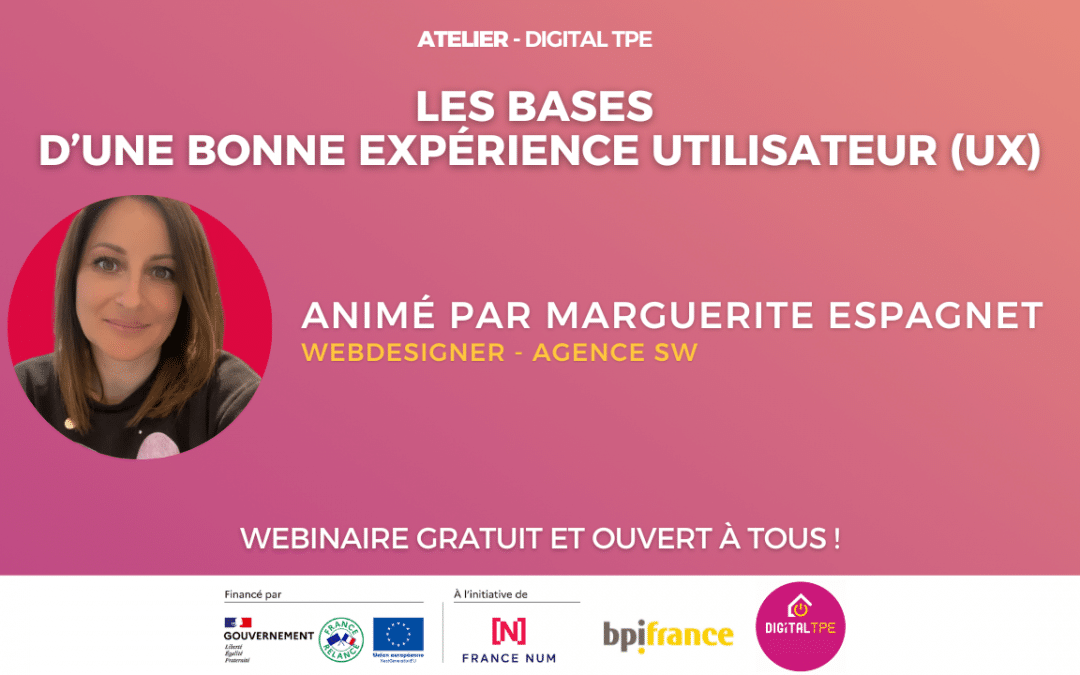 11 septembre 2024 – Les bases d’une bonne expérience utilisateur (UX)