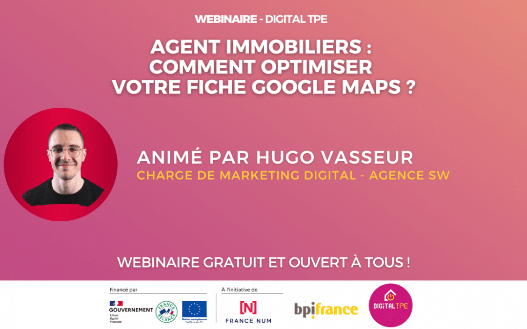 12 août 2024 – Agent immobiliers : Comment optimiser votre fiche Google Maps ?