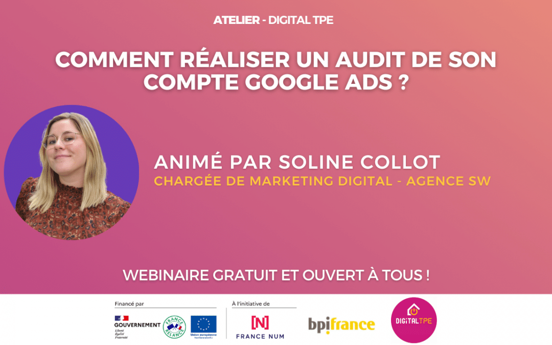 28 octobre 2024 – Comment réaliser un audit de son compte Google ADS ?
