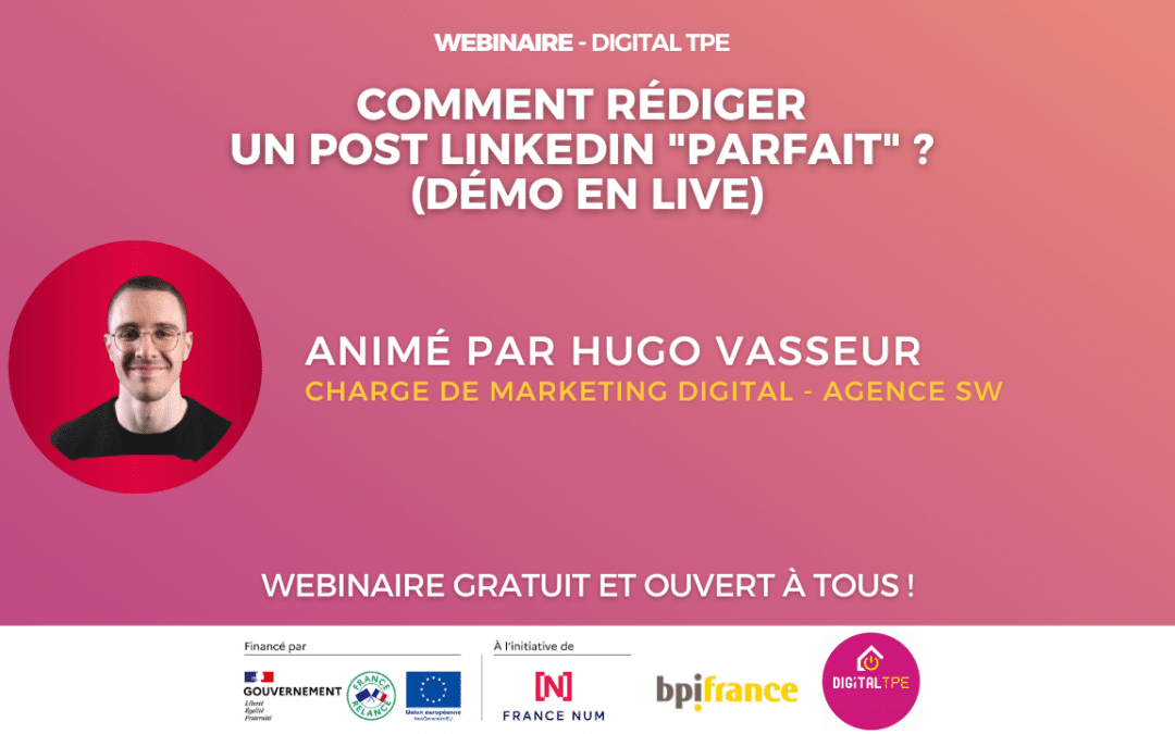29 octobre 2024 – Comment rédiger un post LinkedIn « parfait » ? (démo en live)