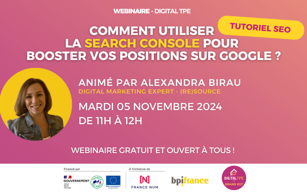 05 novembre 2024 – Tutoriel SEO : Comment utiliser la Search Console pour booster vos positions sur Google ?