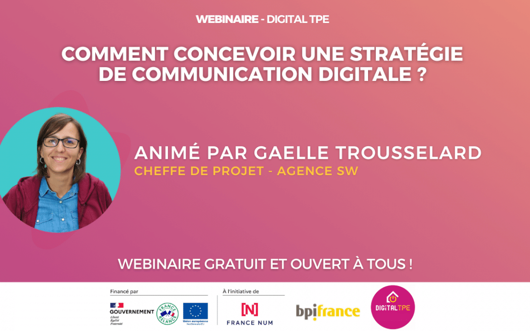 07 novembre 2024 – Comment concevoir une stratégie de communication digitale ?