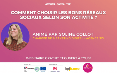 25 novembre 2024 – Comment choisir les bons réseaux sociaux selon son activité ?