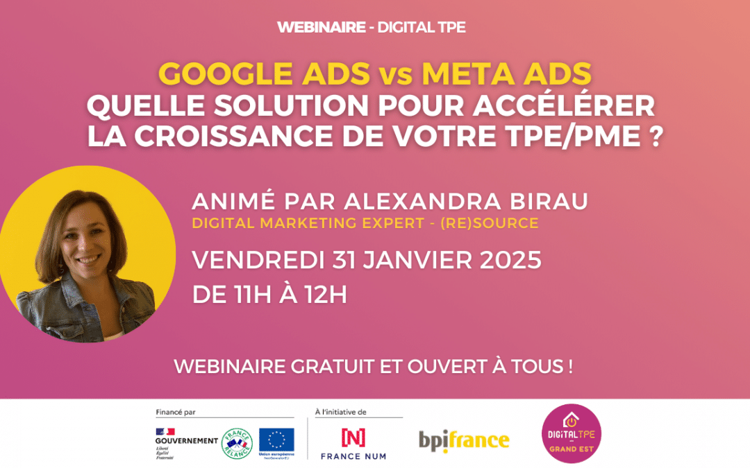 31 janvier 2025 – Google Ads vs Meta Ads : quelle solution pour accélérer la croissance de votre TPE/PME ?