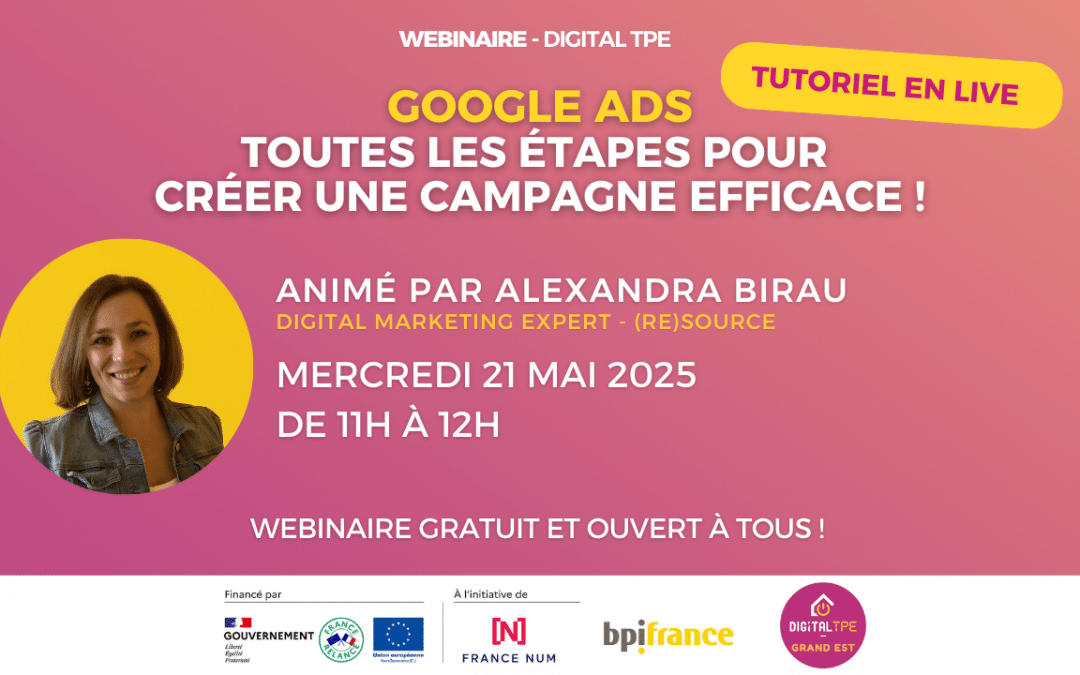 21 mai 2025 – Tutoriel Google Ads : TOUTES les étapes pour créer une campagne efficace !