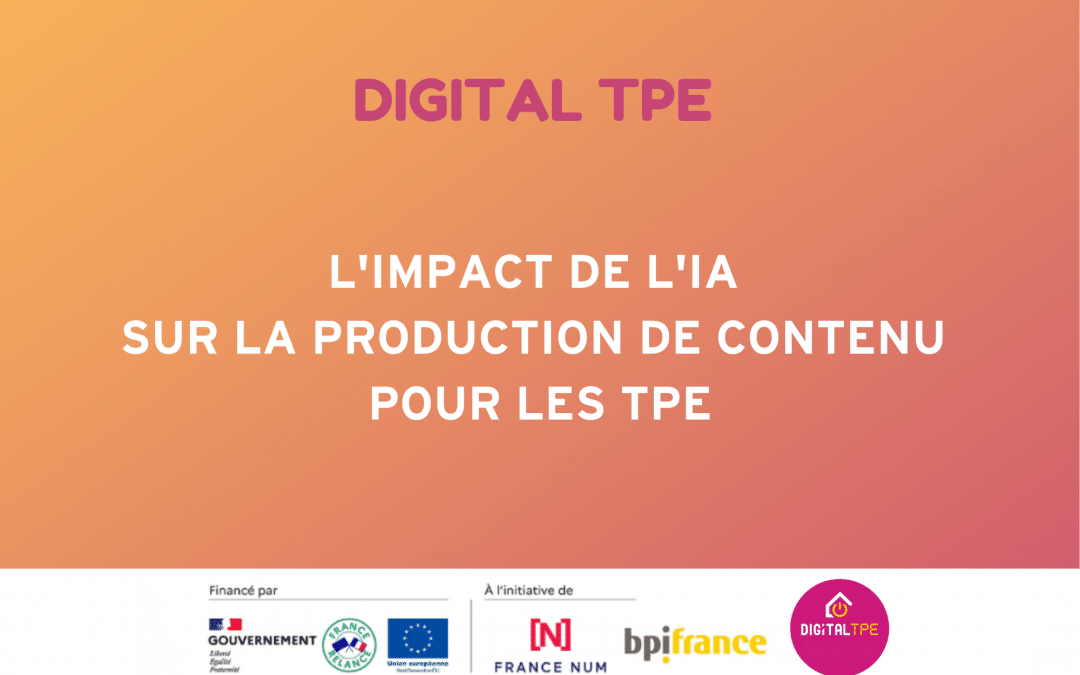 L’impact de l’IA sur la production de contenu pour les TPE