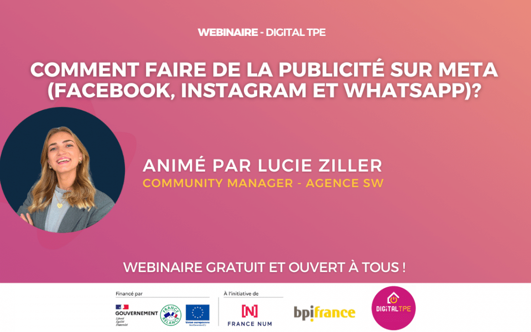 23 avril 2025 – Comment faire de la publicité sur Meta (Facebook, Instagram et WhatsApp)?