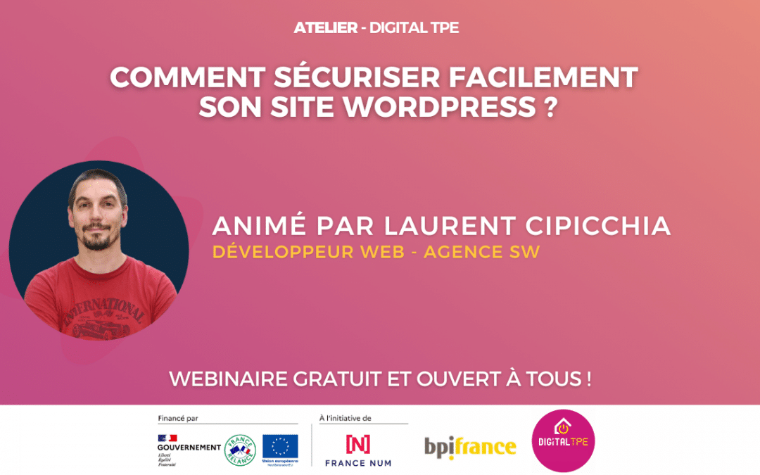 26 mars 2025 – Comment sécuriser facilement son site WordPress ?